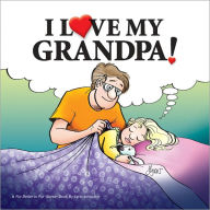 I Love My Grandpa!