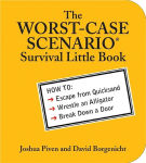 Alternative view 2 of The WORST-CASE SCENARIO Little Book for Survival
