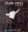 Life 101: An Illustrated Guide