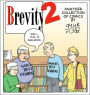 Brevity 2: Another Collection of Comics by Guy and Rodd