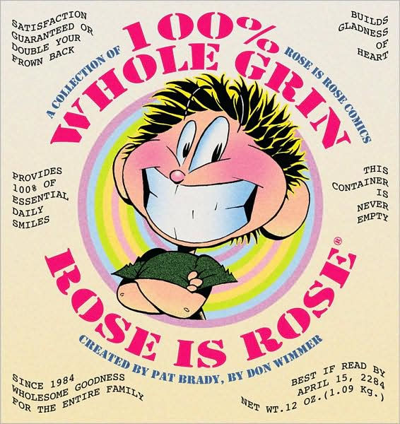 100 Whole Grin Rose Is Rose A Collection of Rose Is Rose Comics by