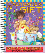 2009 Mary Engelbreit Each Day is a Gift Engagement Calendar