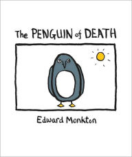 Title: The Penguin of Death, Author: Edward Monkton