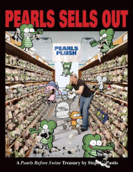 Pearls Sells Out: A Pearls Before Swine Treasury