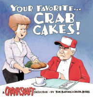 Title: Your Favorite . . . Crab Cakes!, Author: Chuck Ayers