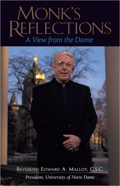 Monk's Reflections: A View from the Dome