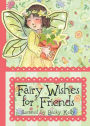 Fairy Wishes for Friends: A Pocket Treasure Book of Friendly Thoughts