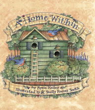 Title: A Home Within, Author: Roxie Kelley