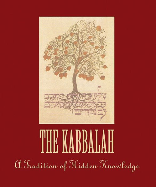 The Kabbalah: A Tradition of Hidden Knowledge