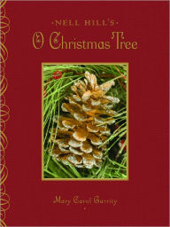 Title: Nell Hill's O Christmas Tree, Author: Mary Carol Garrity