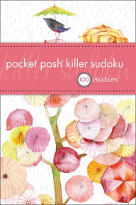 Pocket Posh Killer Sudoku: 100 Puzzles