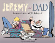 Title: Jeremy and Dad: A Zits Tribute-ish to Fathers and Sons, Author: Jerry Scott