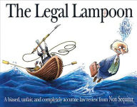 Title: The Legal Lampoon: A Biased, Unfair, and Completely Accurate Law Review from Non Sequitur, Author: Wiley Miller