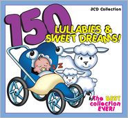 150 Lullabies & Much More More