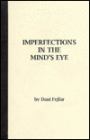 Imperfections in the Mind's Eye