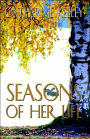 Seasons Of Her Life