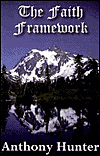 Title: The Faith Framework, Author: Anthony Hunter
