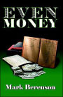 Even Money