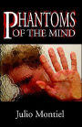 Phantoms of the Mind