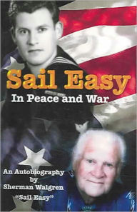 Sail Easy in Peace and War