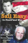 Sail Easy in Peace and War