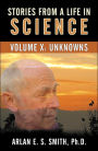 Stories from a Life With Science: Unknowns