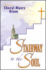 Stairway to the Soul