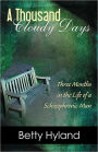 A Thousand Cloudy Days: Three Months in the Life of a Schizophrenic Man