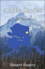Alaska Stories: A Memoir