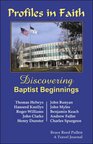 Profiles in Faith: Discovering Baptist Beginnings