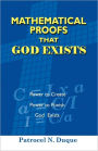 Mathematical Proofs That God Exists