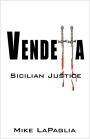Vendetta: Sicilian Justice