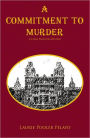A Commitment to Murder