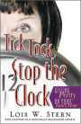 Tick Tock, Stop The Clock