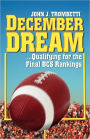 December Dream...qualifying for the Bcs Rankings