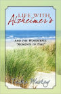 Life With Alzheimer's