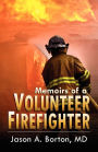 Memoirs of a Volunteer Firefighter