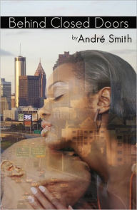 Title: Behind Closed Doors, Author: A. L. Smith