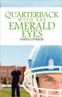 Quarterback With The Emerald Eyes