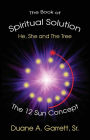 The Book of Spiritual Solution: He, She and the Tree