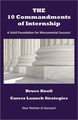 The 10 Commandments Of Internship By Bruce Knoll Nook Book