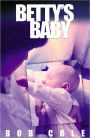 Betty's Baby
