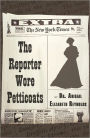 The Reporter Wore Petticoats