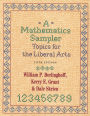 A Mathematics Sampler: Topics for the Liberal Arts / Edition 5
