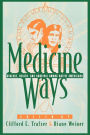 Medicine Ways: Disease, Health, and Survival among Native Americans / Edition 324