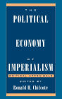 The Political Economy of Imperialism: Critical Appraisals / Edition 1