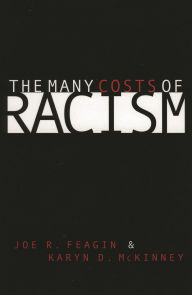 The Many Costs of Racism / Edition 1