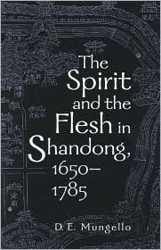 The Spirit and the Flesh in Shandong, 1650-1785