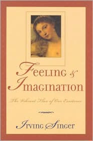 Feeling and Imagination: The Vibrant Flux of Our Existence / Edition 240