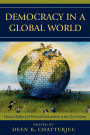 Democracy in a Global World: Human Rights and Political Participation in the 21st Century